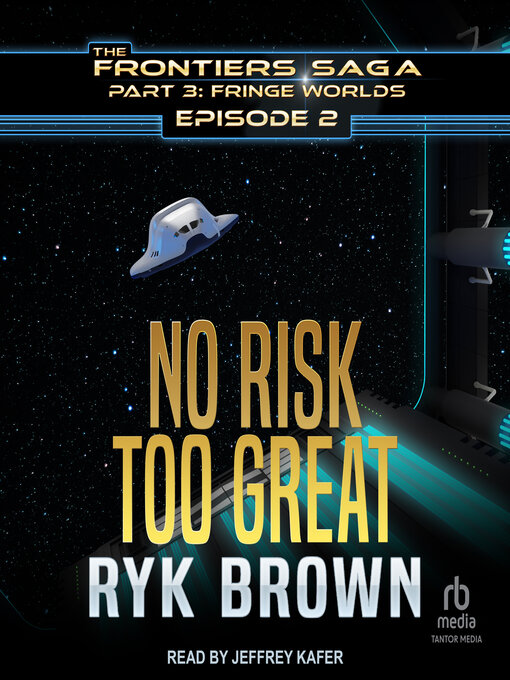 Title details for No Risk Too Great by Ryk Brown - Available